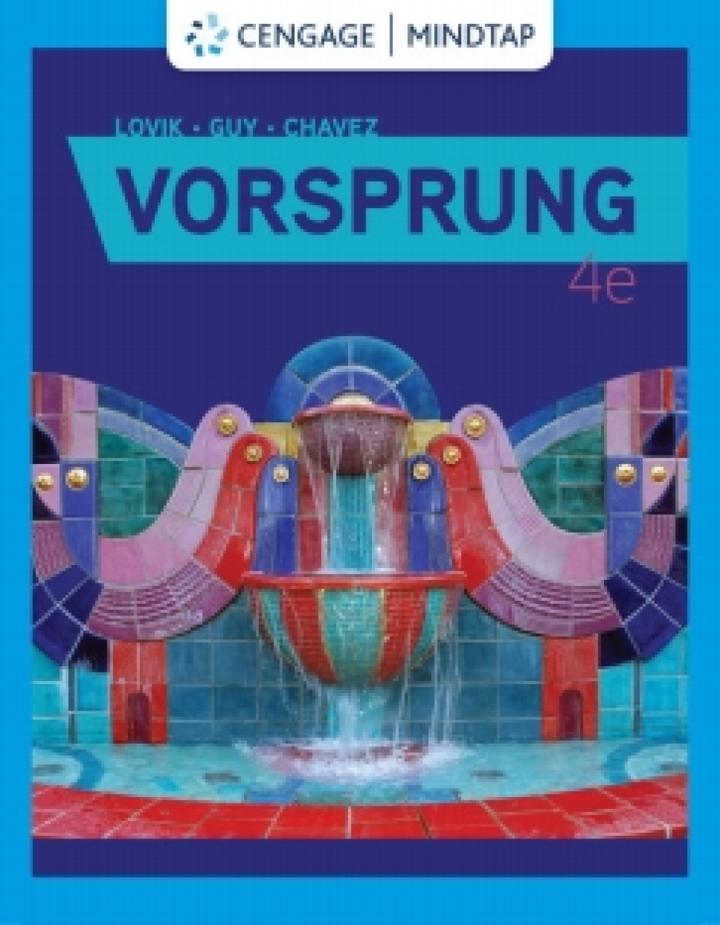 MindTap for Lovik/Guy/Chavez's Vorsprung, 4th Edition [Instant Access], 1 term 4th Edition â€“ PDF/EPUB Version Downloadable